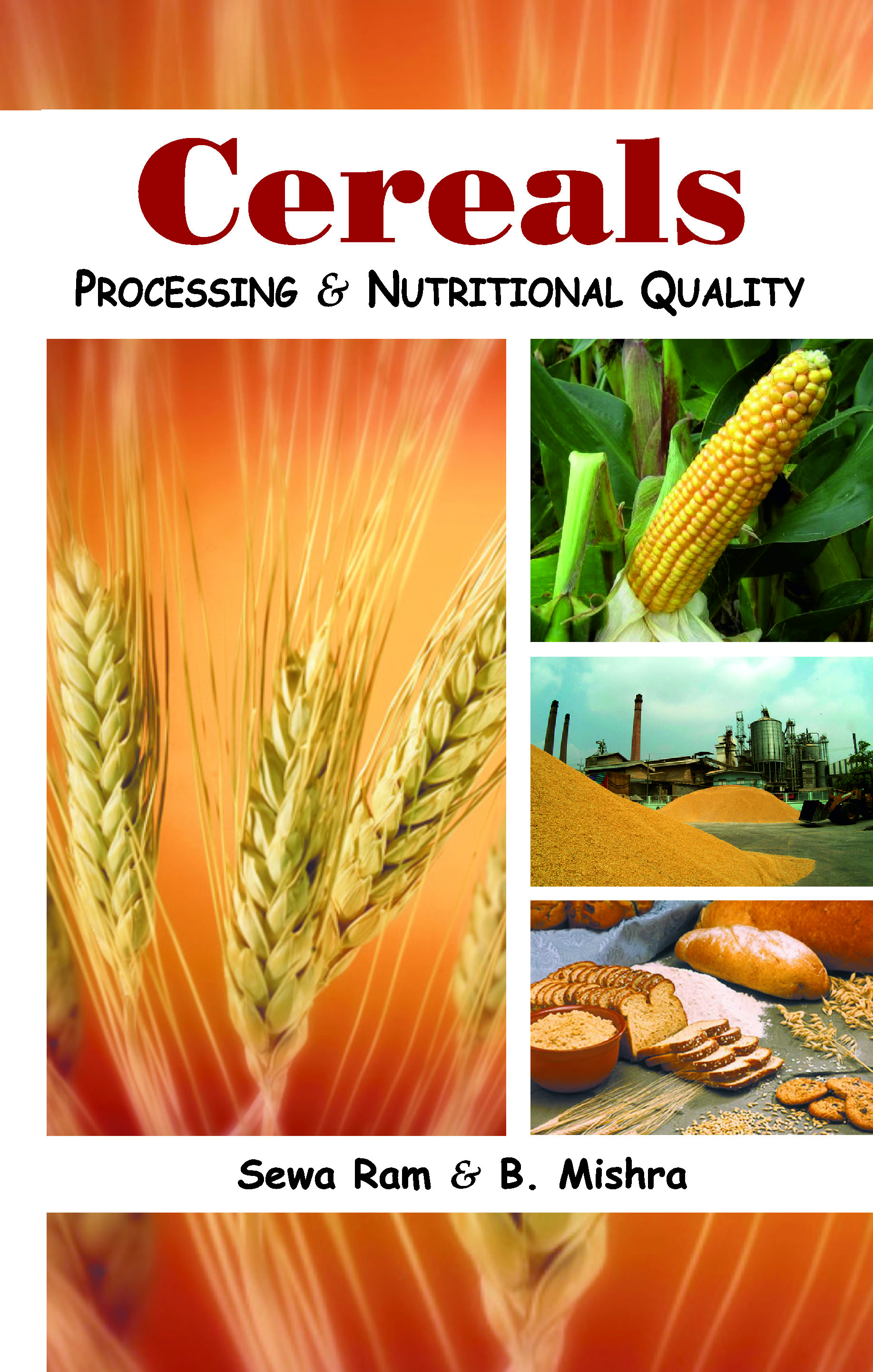 CEREALS PROCESSING AND NUTRITIONAL QUALITY book cover