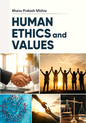 Human Ethics and Values