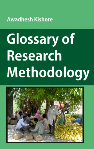 GLOSSARY OF RESEARCH METHODOLOGY