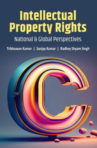 INTELLECTUAL PROPERTY RIGHTS: NATIONAL & GLOBAL PERSPECTIVES