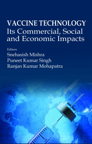 VACCINE TECHNOLOGY: ITS COMMERCIAL, SOCIAL AND ECONOMIC IMPACTS