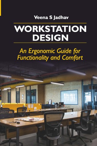 WORKSTATION DESIGN: AN ERGONOMIC GUIDE FOR FUNCTIONALITY AND COMFORT