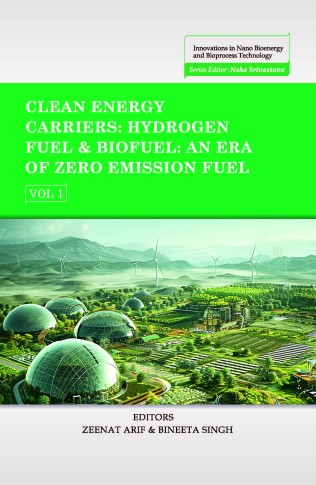 CLEAN ENERGY CARRIERS: HYDROGEN FUEL & BIOFUEL; AN ERA OF ZERO EMISSION FUEL