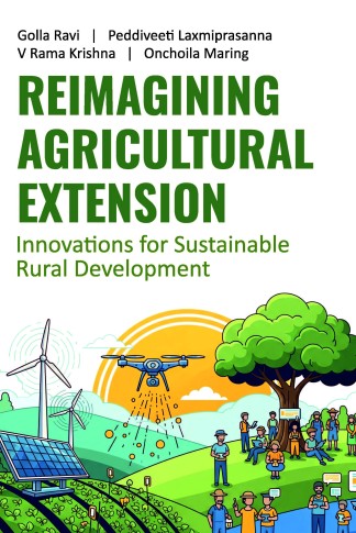 REIMAGINING AGRICULTURAL EXTENSION: INNOVATIONS FOR SUSTAINABLE RURAL DEVELOPMENT