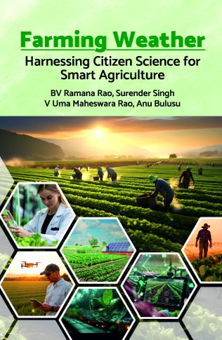 FARMING WEATHER: HARNESSING CITIZEN SCIENCE FOR SMART AGRICULTURE